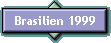Brasilien 1999